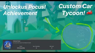 Custom Car Tycoon! 🚗 | Unlockus Pocus! (Wizard's Tower key) Achievement tutorial