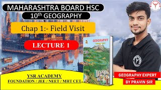 Class 10 | Chap 1 | L-01 | Geography | Field Visit | Maharashtra