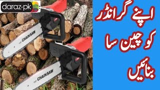 Chainsaw Transfer Converter Head For Angle Grinder | Electric Chain Saw Blade 11.5 Inch | Daraz Pk