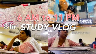 6 AM-11 PM ( Morning 🌞 to Night 🌃  8 hours Study Vlog) Before exam , Endless study 📖