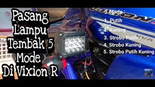 Tutorial Pasang Lampu Tembak Vixion R