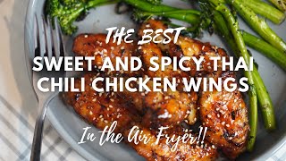 Sweet and Spicy Thai Chili Chicken Wings | Air Fryer Chicken Wings Recipe | How to Make in Air Fryer