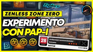 EXPERIMENTO CON PAP-I | ENCARGO DE EXPLORACIÓN | ZENLESS ZONE ZERO