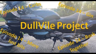 The DullVile Episode 14 Carbs are rebuilt