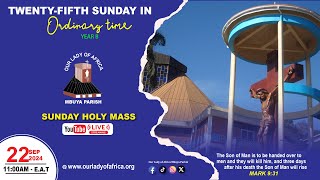 TWENTY-FIFTH SUNDAY IN ORDINARY TIME |Daily TV Mass, Sunday  22nd September, 2024