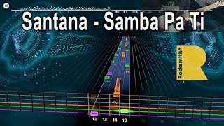 Santana - Samba Pa Ti - Rocksmith+ BETA Lead 1440p