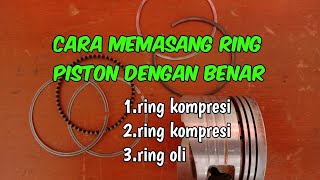 CARA MEMASANG RING PISTON/SEHER DENGAN BENAR