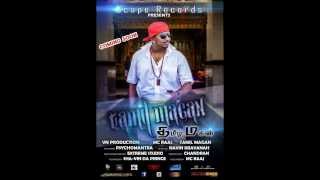 Tamil Magan - Mc RaaJ feat PsychoMantra