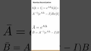 #mamba / s4 discretization #calculus #linearalgebra #artificialintelligence #machinelearning