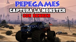 GTA V - Pepe y Renher en captura la monster!