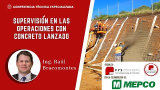 Conferencia Técnica Internacional: Supervisión en las operaciones con concreto lanzado