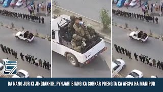 BA NANG JUR KI JINGÏAKHIH, PYNJARI BIANG KA SORKAR PDENG ÏA KA AFSPA HA MANIPUR