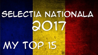 Selectia Nationala 2017 - My top 15