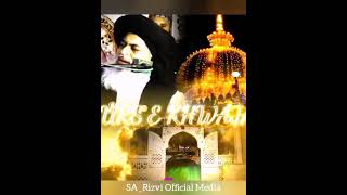 khawaja khajagaan ka urs mubarak by Allama khadim khadim hussain rizvi