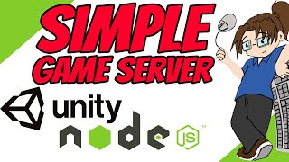 Powerful but Simple Game Server with Unity & Node.JS - Ep 1