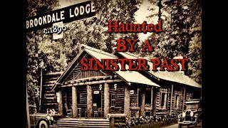 Unexplained Phenomena, Mysteries | Paranormal Activity | The Haunting Of Brookdale Lodge 👻