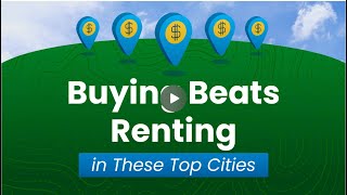 Buying Beats Renting in These Top Cities