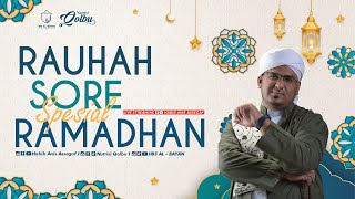 LIVE RAUHAH SORE | HABIB ANIS ASSEGAF | IIBS AL BAYAN