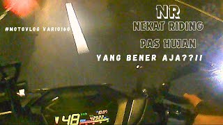 VLOG EPS.08 | NR KELILING JAKARTA SAMBIL UJAN UJANAN, YANG BENER AJA??!! HIHIHI Motovlog Vario160