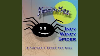 Incy Wincy Spider