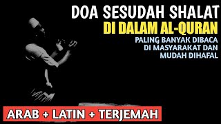 DOA SESUDAH SHALAT DI DALAM AL-QURAN | MUDAH DIHAFAL