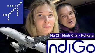 IndiGo Airlines review: one of the best low cost flight experience! From Ho Chi Minh City to Kolkata