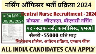 NURSING OFFICER VACANCY 2024 l STAFF NURSE VACANCY 2024 l STAFF NURSE RECRUITMENT l GNM BSC NURSING