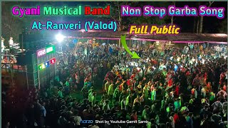 Gyani Musical band। Non Stop Garba Song । At-Ramveri (Valod) । 10/5/2024 । @gamitsamir164