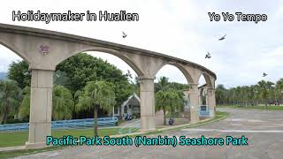 Pacific Park South (Nanbin )Seashore Park  - Holidaymaker in Hualien