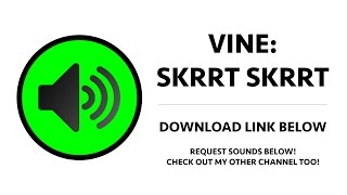 Vine - Skrrt Skrrt Sound Effect