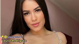 Laurys Rodriguez ..Biography, age, weight, relationships, net worth, outfits idea, plus size models