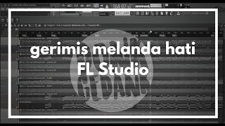 Gerimis Melanda Hati (Instrumental) FL Studio