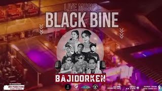 BLACK BINE LIVE MUSIC " BAJIDORKEN " | CISANTANA | JUM'AT 04 OKTOBER 2024