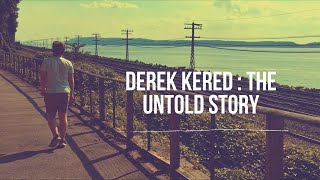 DEREK KERED : The Untold Story EP3