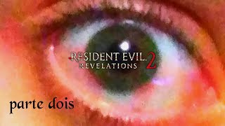 XULIA PRO PLAYER - RESIDENT EVIL REVELATIONS 2 #2