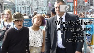 Woody Allen walking around Moscow, 12.06.2015