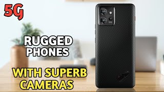 Best 5G Rugged and Durable Smartphones of 2024 - With Great Cameras