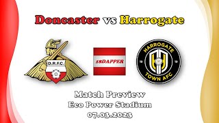 Match Preview | Doncaster Rovers vs Harrogate Town - 07.03.2023