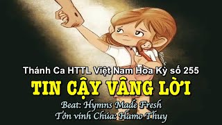 255 Tin Cậy Vâng Lời - Hamo Thuy