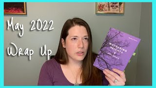 What I read in May 2022 | Classic Lit Feels