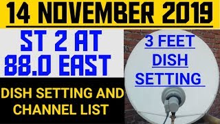 ST 2 AT 88.0°EAST || DISH SETTING AND CHANNEL LIST | news dish fast