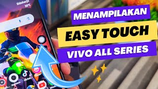 Cara Memunculkan Bola Pintas Easy Touch Di Vivo