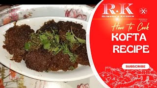 Kofta recipe #latestrecipe #foodrecipes