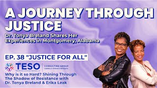 Justice for All: A Journery Through Justice, Dr. Breland Shares Her Experience in Montgomery, AL