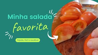 SALADA SIMPLES DE TOMATE - A minha favorita