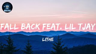 Fall Back feat. Lil Tjay - Lithe (Lyrics)