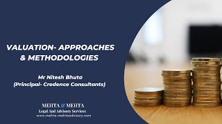 Valuation- Approaches & Methodologies | Webinar | Mehta & Mehta