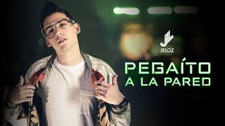 Jeloz - Pegaito A La Pared