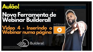 [Aulão] Nova Ferramenta Webinar Builderall | Video 4