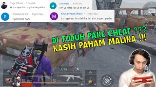 DITUDUH CHEATER SAMA VIEWERS ??? KASIH PAHAM MALIKA !!! -PUBG MOBILE